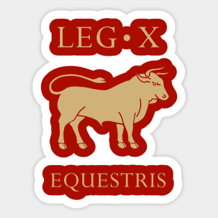 Legio X Equestris - Caesar’s Favorite Legion Sticker